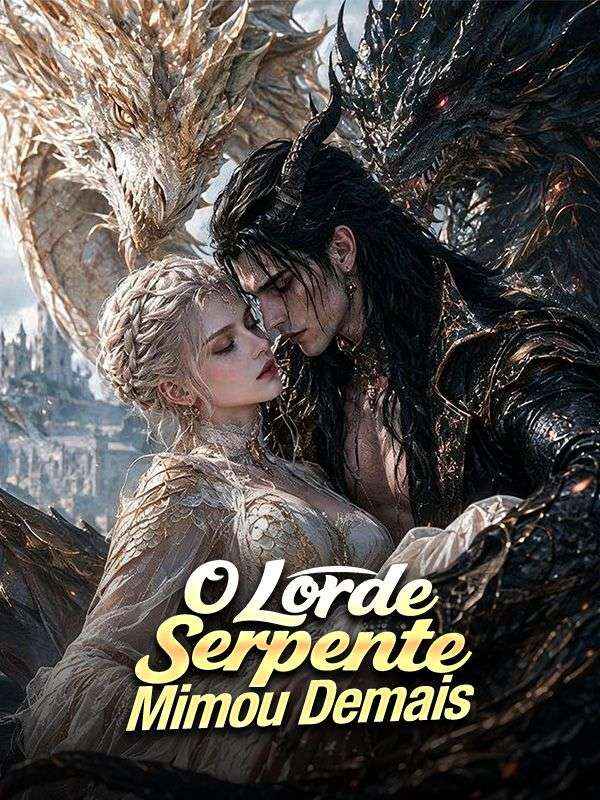 (Dublado) O Lorde Serpente Mimou Demais