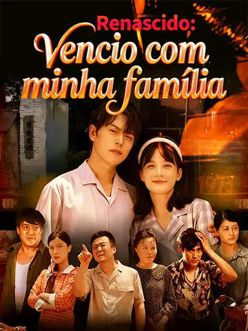 Renascido: Vencio com minha família