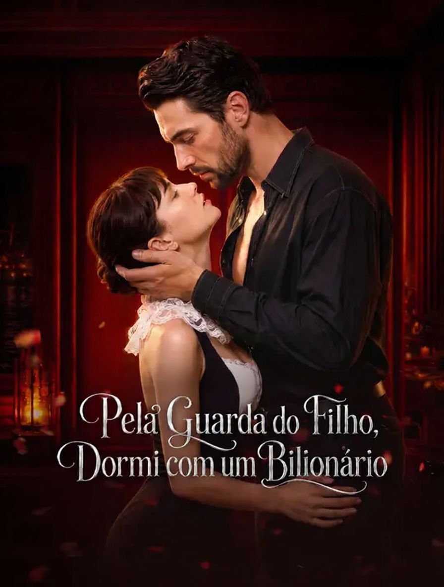 Pela Guarda do Filho, Dormi com um Bilionário