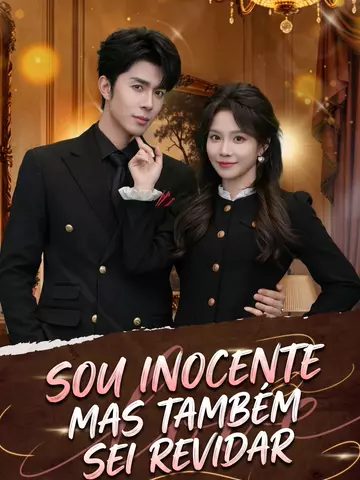SOU INOCENTE MAS TAMBÉM SEI REVIDAR