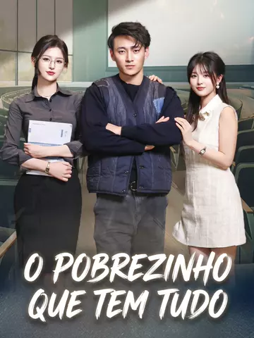 O POBREZINHO QUE TEM TUDO