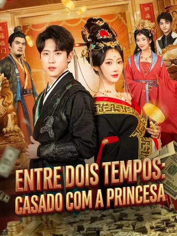 ENTRE DOIS TEMPOS: CASADO COM A PRINCESA