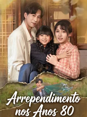 Arrependimento nos Anos 80