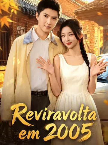 Reviravolta em 2005