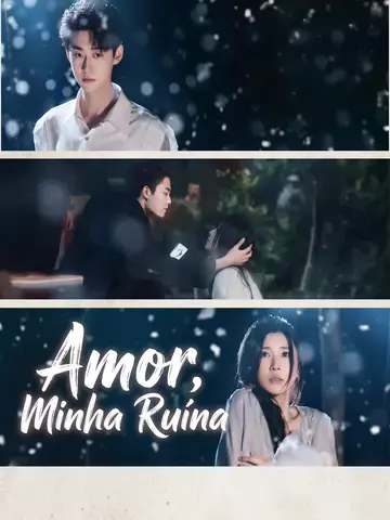 Amor, minha ruína