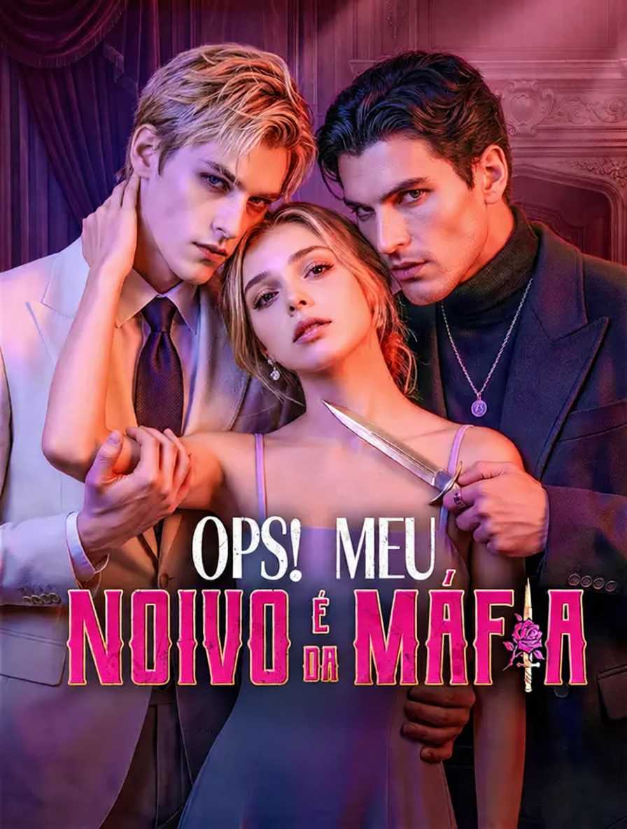 Ops! Meu Noivo é da Máfia