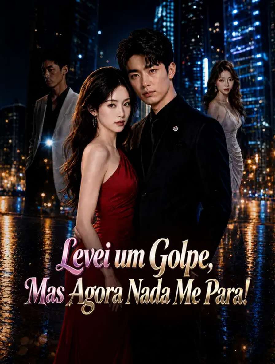 Levei um Golpe, Mas Agora Nada Me Para!