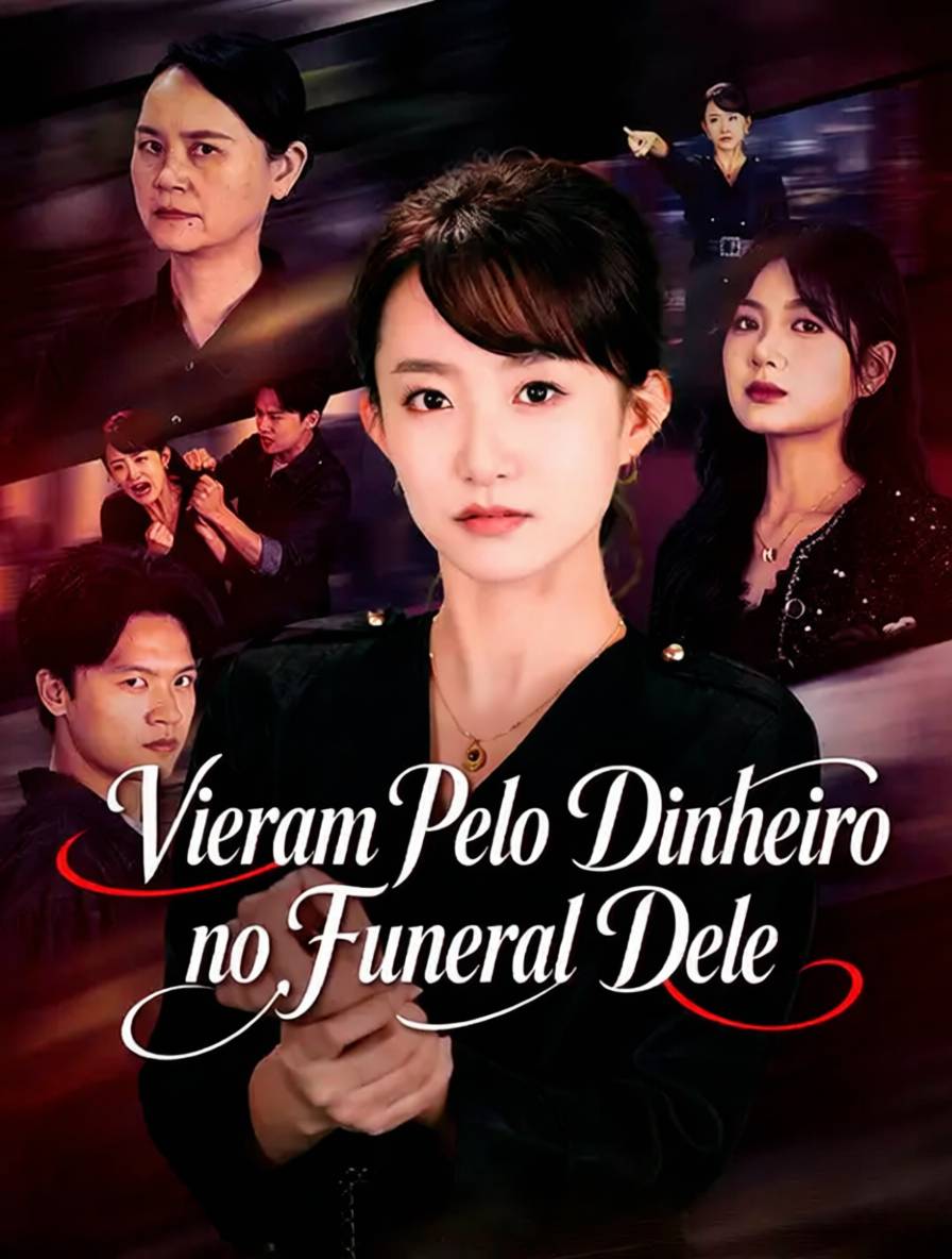 Vieram Pelo Dinheiro no Funeral Dele