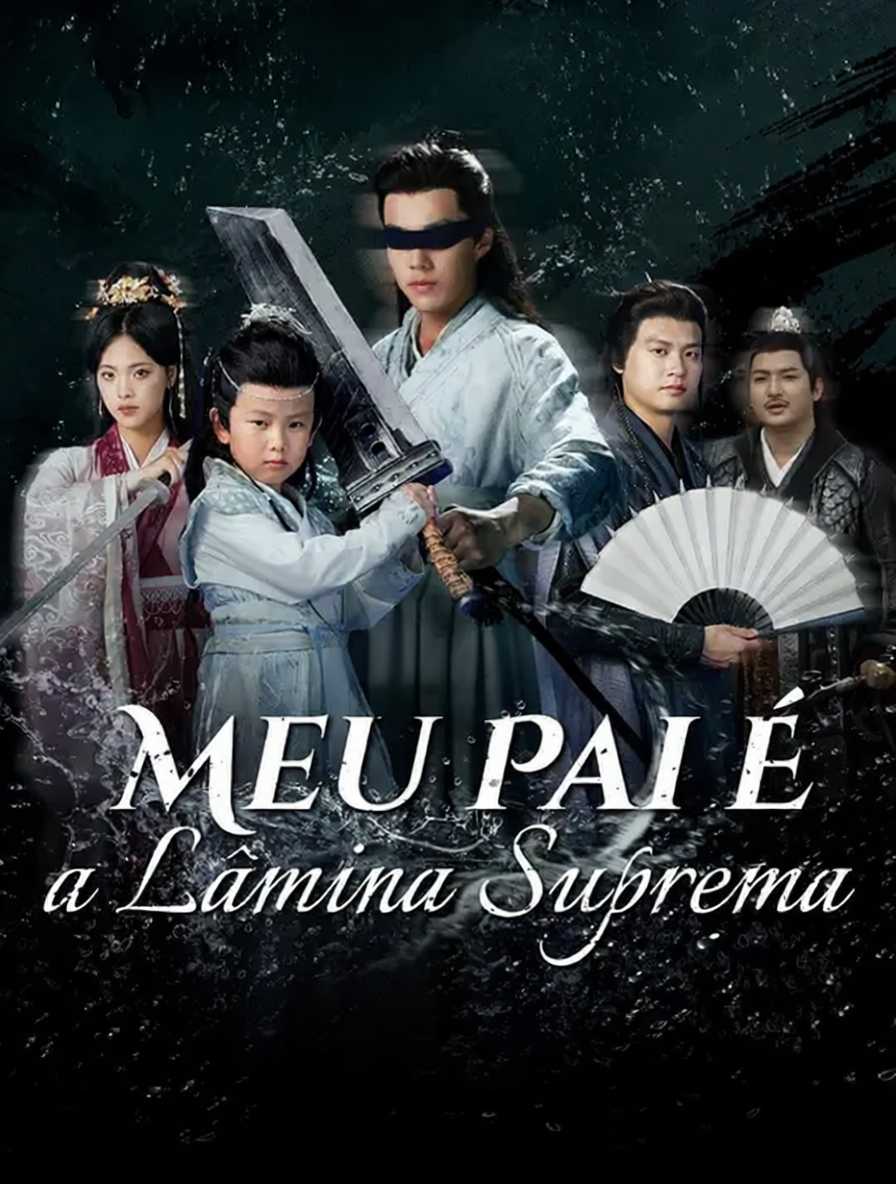Meu Pai É a Lâmina Suprema