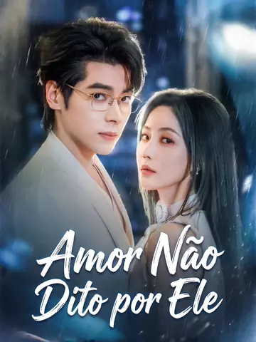 Amor Não Dito por Ele