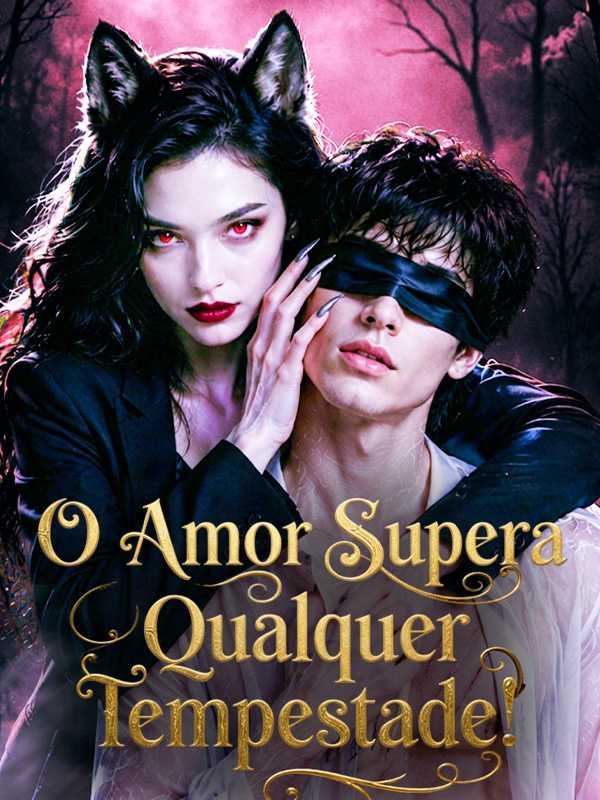 O Amor Supera Qualquer Tempestade