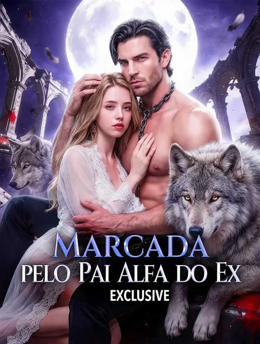 Marcada pelo Pai Alfa do Ex