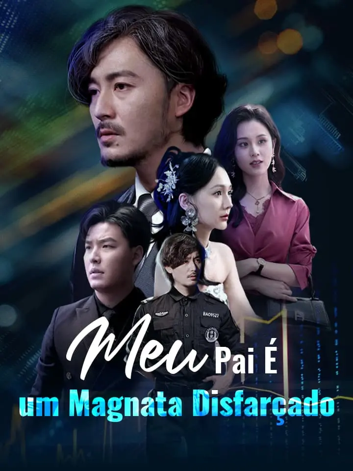 (Dublado) Meu Pai É um Magnata Disfarçado