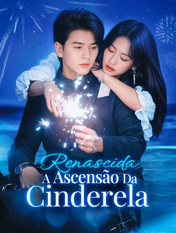 (Dublado) Renascida: A Ascensão da Cinderela