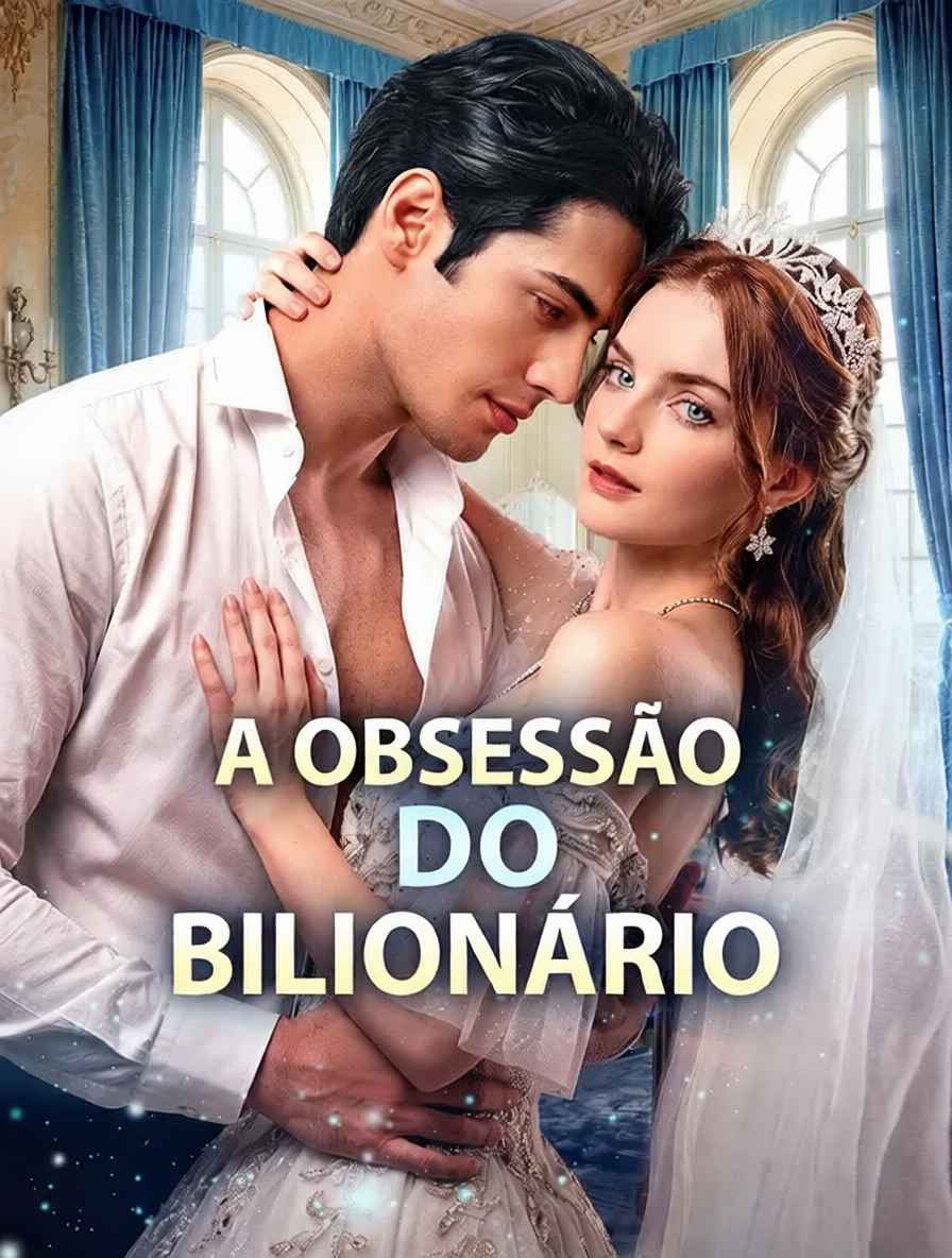 A Obsessão do Bilionário