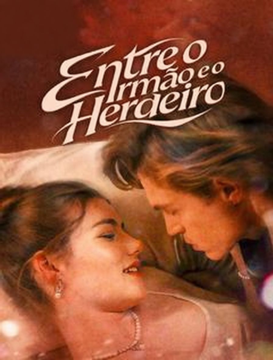 Entre o Irmão e o Herdeiro