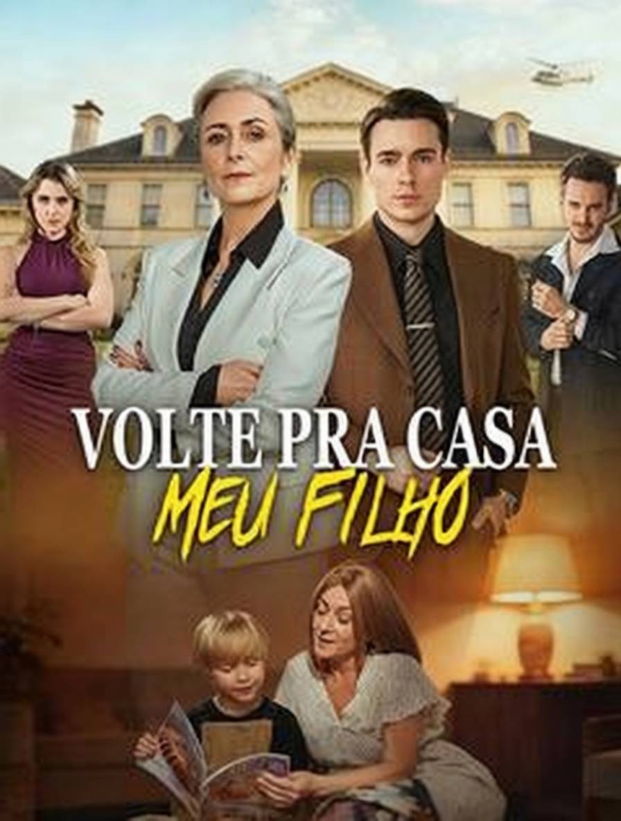 Volte pra Casa, Meu Filho