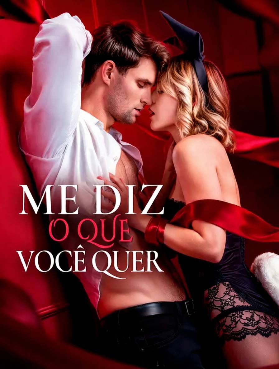 Me Diz o Que Você Quer