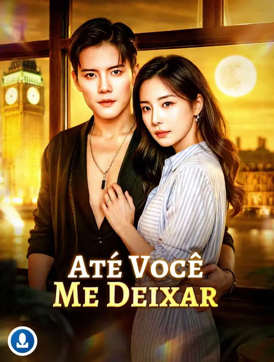Até Você Me Deixar [dublado]