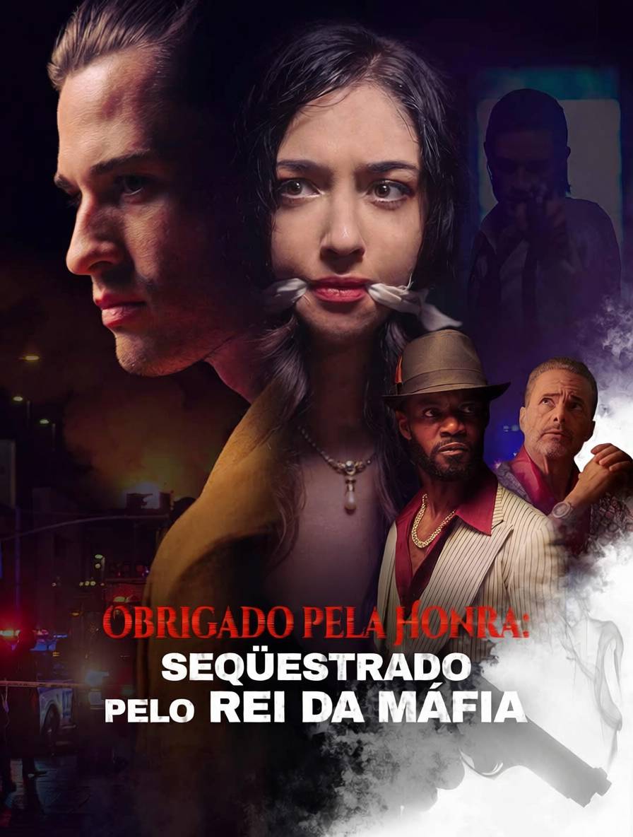 Obrigado pela Honra: Seqüestrado pelo Rei da Máfia