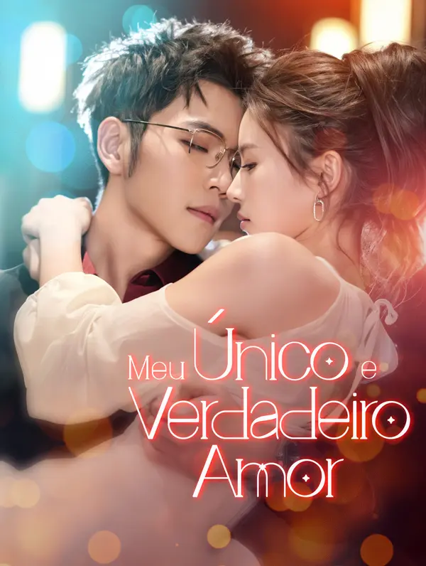 (Dublado) Meu Único e Verdadeiro Amor