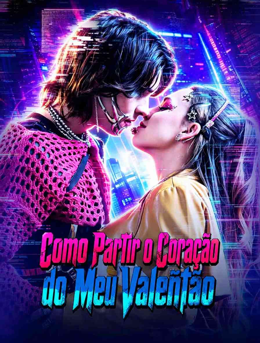Como Partir o Coração do Meu Valentão