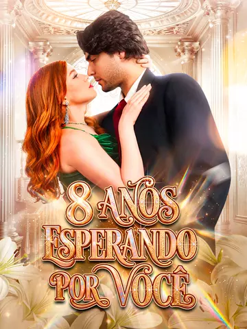 (Dublado) Oito Anos Esperando por Você