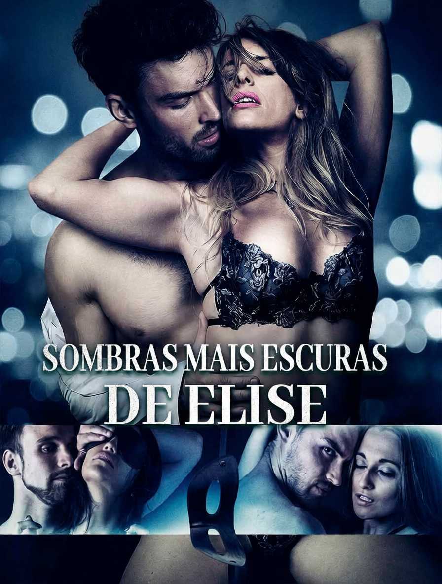 Sombras mais escuras de Elise