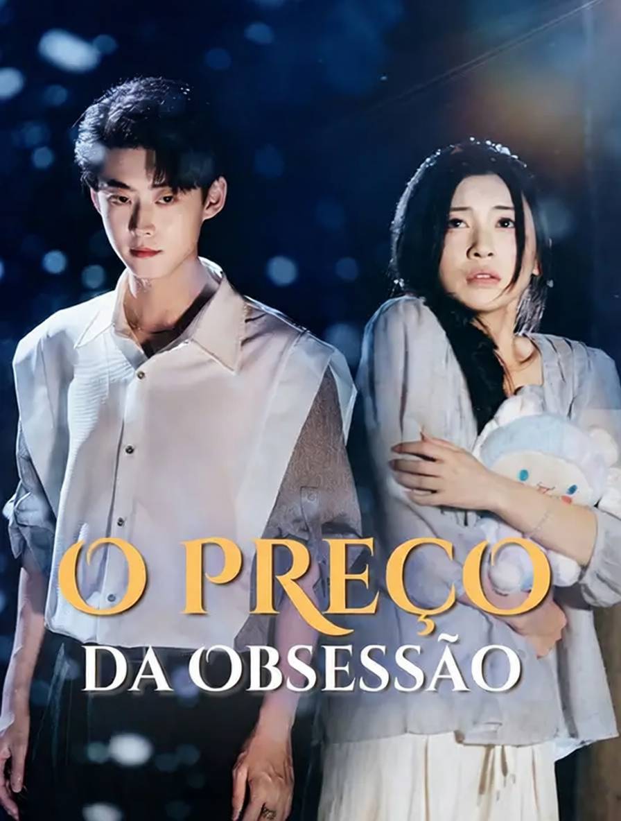 O Preço da Obsessão