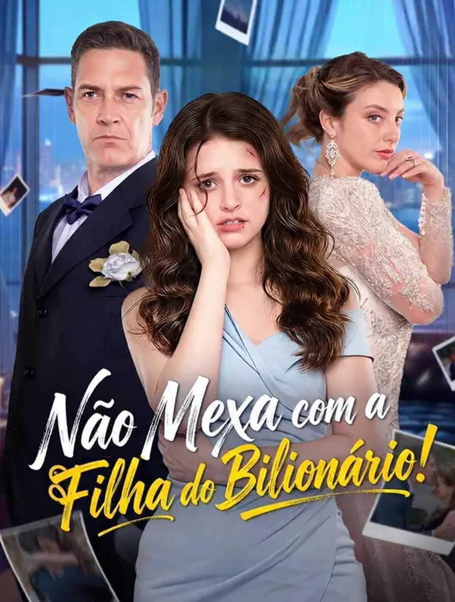 Não Mexa com a Filha do Bilionário! [dublado]