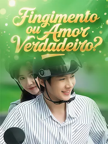Fingimento ou Amor Verdadeiro?