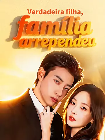 Verdadeira filha, família arrependeu
