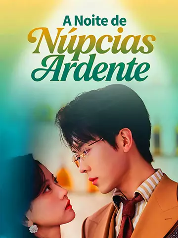 A Noite de Núpcias Ardente