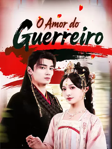 O Amor do Guerreiro