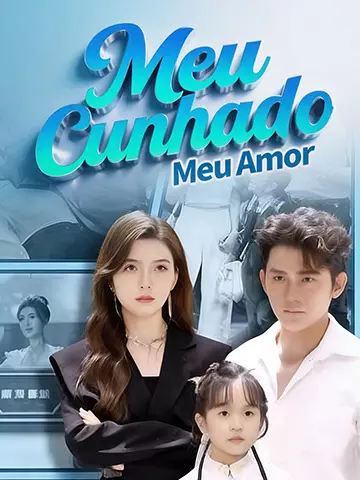 Meu Cunhado, Meu Amor