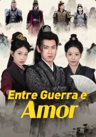 Entre Guerra e Amor