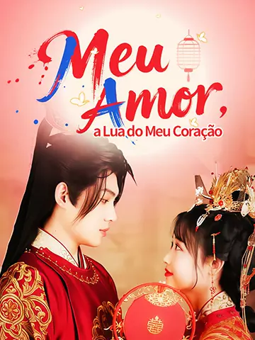 Meu Amor, a Lua do Meu Coração