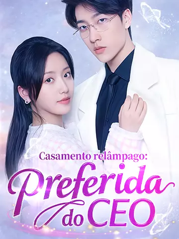 Casamento relâmpago: Preferida do CEO