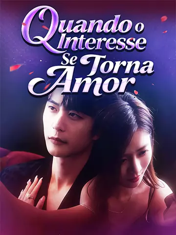 Quando o Interesse Se Torna Amor