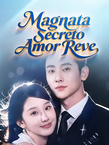 Magnata Secreto Amor Reve