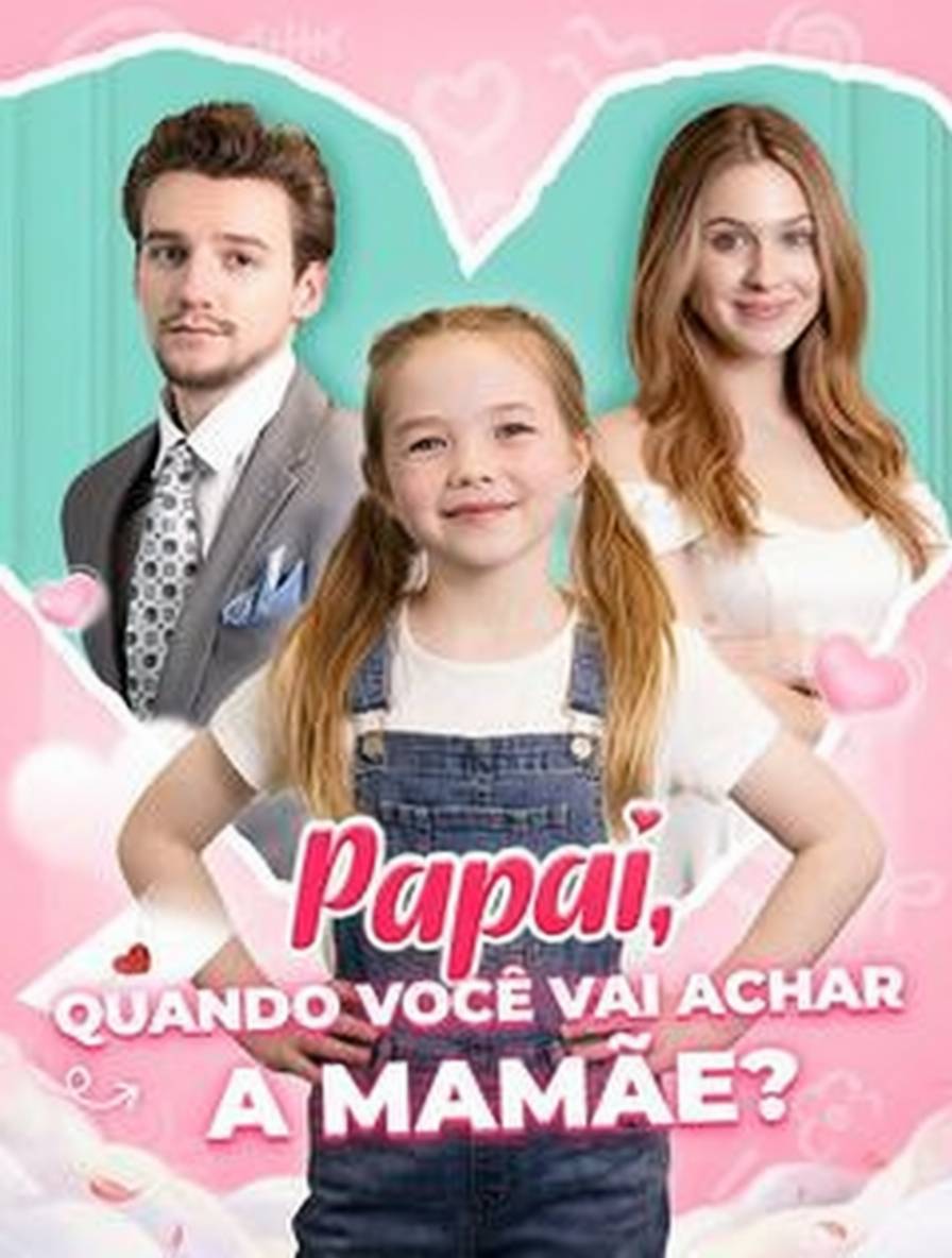 Papai, Quando Você Vai Achar a Mamãe?