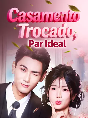 Casamento Trocado, Par Ideal