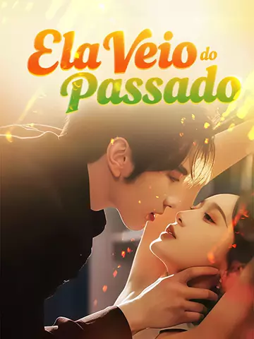 Ela Veio do Passado