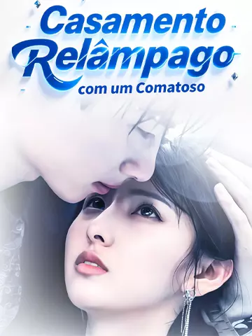 Casamento Relâmpago com um Comatoso