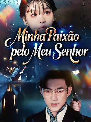 Minha Paixão pelo Meu Senhor