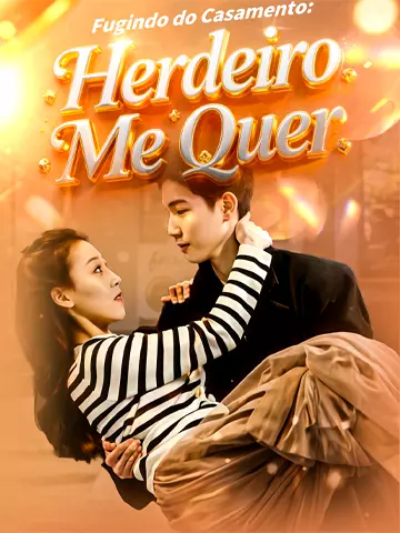 Fugindo do Casamento: Herdeiro Me Quer