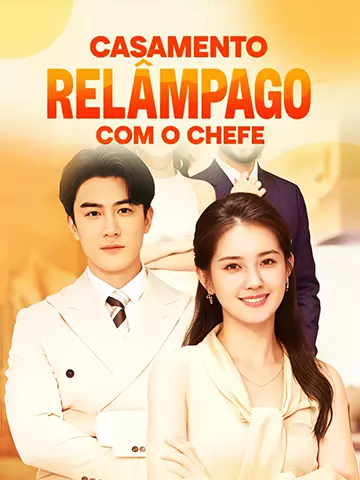 CASAMENTO RELÂMPAGO  COM O CHEFE