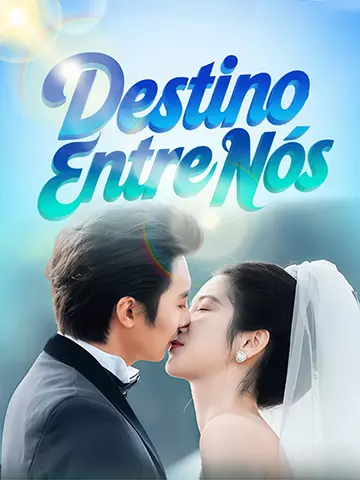 Destino Entre Nós