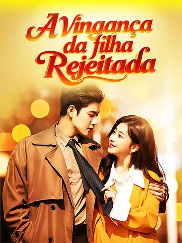 A vingança da filha rejeitada