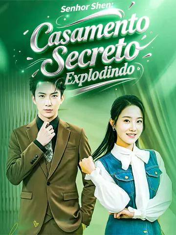 Senhor Shen: Casamento Secreto Explodindo